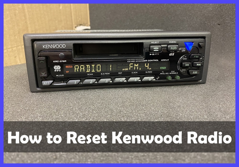 How to Reset Kenwood Radio.